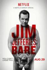 Watch Jim Jefferies: BARE 9movies