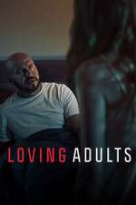Watch Loving Adults 9movies