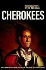 Watch Indigenous People of the Americas: Cherokee 9movies