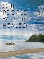 Watch Our People Will Be Healed 9movies