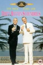 Watch Dirty Rotten Scoundrels 9movies