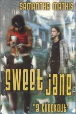 Watch Sweet Jane 9movies