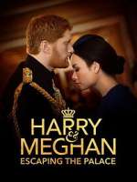 Watch Harry & Meghan: Escaping the Palace 9movies
