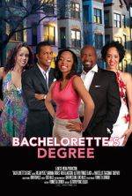 Watch Bachelorette\'s Degree 9movies