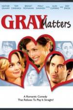 Watch Gray Matters 9movies