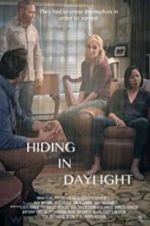 Watch Hiding in Daylight 9movies