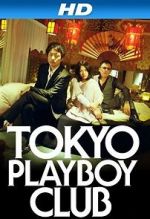 Watch Tokyo Playboy Club 9movies