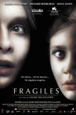 Watch Fragile 9movies