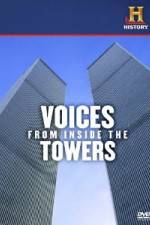 Watch History Channel Voices from Inside the Towers 9movies