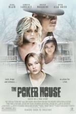 Watch The Poker House 9movies