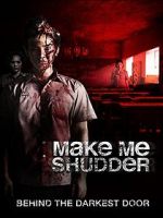 Watch Make Me Shudder 9movies