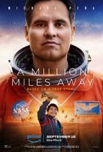 Watch A Million Miles Away 9movies