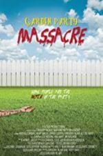 Watch Garden Party Massacre 9movies