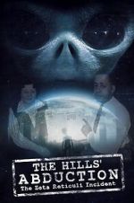 Watch The Hills\' Abduction: The Zeta Reticoli Incident 9movies