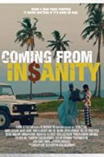 Watch Coming from Insanity 9movies