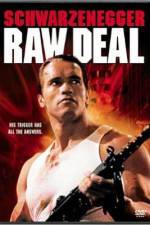 Watch Raw Deal 9movies