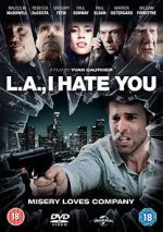 Watch L.A., I Hate You 9movies