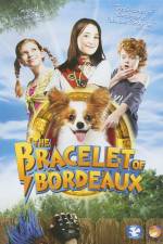 Watch The Bracelet of Bordeaux 9movies