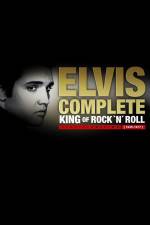 Watch Elvis Complete: The King of Rock 'N' Roll 9movies