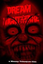 Watch Dream Nightmare 9movies