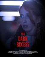 Watch The Dark Recess 9movies