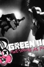 Watch Green Day Awesome As F**K 9movies