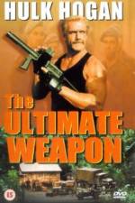 Watch The Ultimate Weapon 9movies