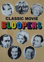 Watch Classic Movie Bloopers 9movies