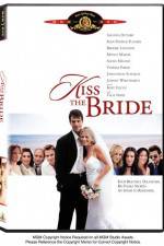 Watch Kiss the Bride 9movies