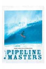 Watch Pipeline  Masters 9movies