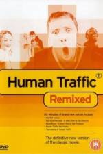 Watch Human Traffic 9movies