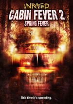Watch Cabin Fever 2: Spring Fever 9movies