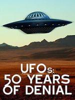 Watch UFOs: 50 Years of Denial? 9movies