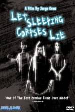 Watch Let Sleeping Corpses Lie 9movies