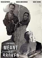 Watch Meant to Be Broken 9movies