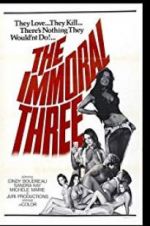 Watch The Immoral Three 9movies