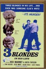 Watch Three Blondes in His Life 9movies