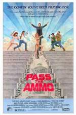 Watch Pass the Ammo 9movies
