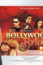 Watch My Bollywood Bride 9movies