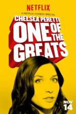 Watch Chelsea Peretti: One of the Greats 9movies