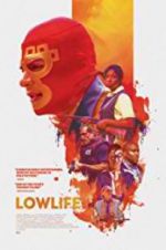 Watch Lowlife 9movies