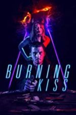 Watch Burning Kiss 9movies