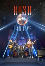 Watch Rush: R40 Live 9movies