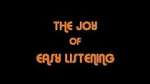Watch The Joy Of Easy Listening 9movies