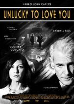 Watch Unlucky to Love You 9movies