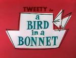 Watch A Bird in a Bonnet 9movies