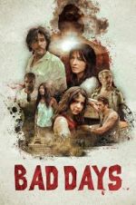 Watch Bad Days 9movies