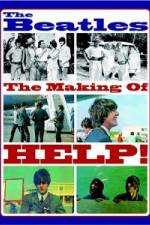 Watch The Beatles: The Making of Help! 9movies