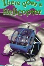Watch There Goes a Helicopter 9movies