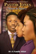 Watch Pastor Jones: Sisters in Spirit 2 9movies